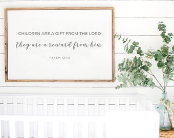 Psalm 127 3, Children Are A Blessing Sign, Children Are A Gift From The Lord, Children Are A Gift From God, Unframed Wall Art Prints