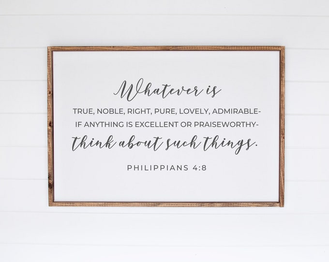 Philippians 4 8 Whatever is True Noble Right Think on These Things Bible Verse Poster UNFRAMED