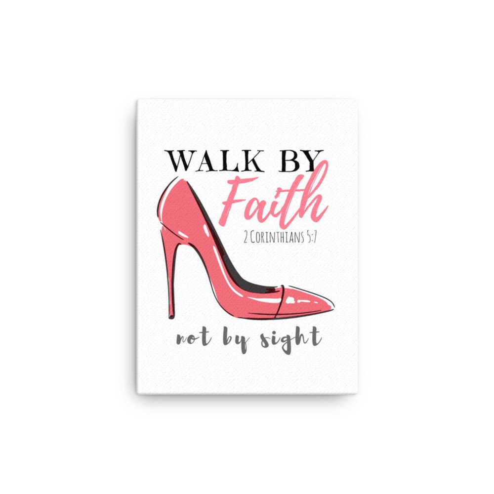 Walk by Faith Not by Sight, Teen Girl Room Decor, Christian Gifts for Teen  Girls, Christian Canvas, High Heel Wall Art, 2 Corinthians 5 7