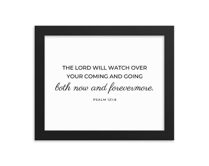 Psalm 121 8, Modern Farmhouse Wall Art, Foyer Decor, Bless This Home Sign, Housewarming Gift First Home, Framed Bible Verse, Entry Way Decor