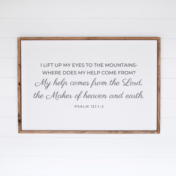 I Lift My Eyes to the Mountains, Psalm 121 Wall Art, I Lift My Eyes Up To The Hills, Christian Signs, Unframed Wall Art Prints