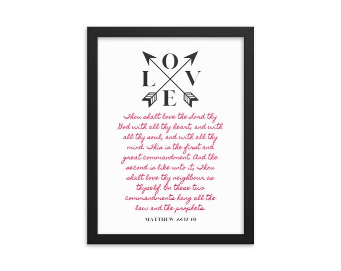 Love Your Neighbor As Yourself Matthew 22 37 FRAMED Bible Verse