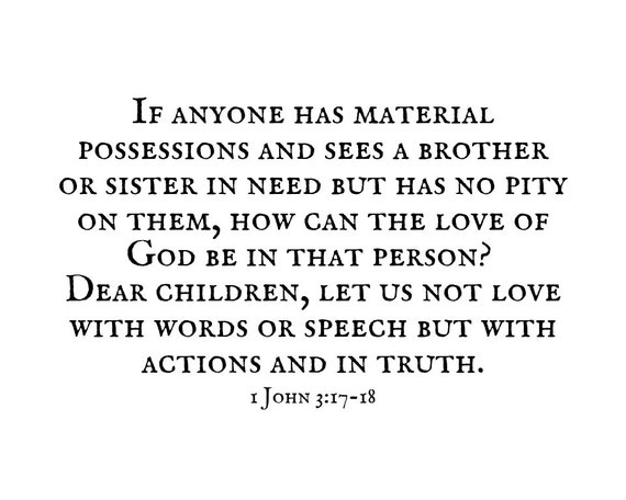 1 John 3 18 Love With Actions Bible Verse Prints And Christian Printables Great Missionary Gift