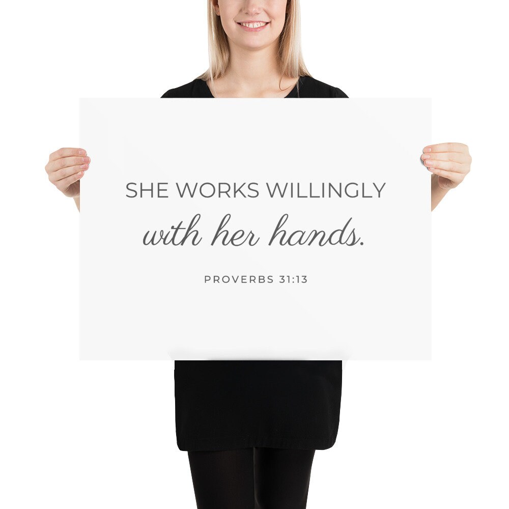 She Works Willingly With Her Hands, Proverbs 31 Quote, Entrepreneur ...