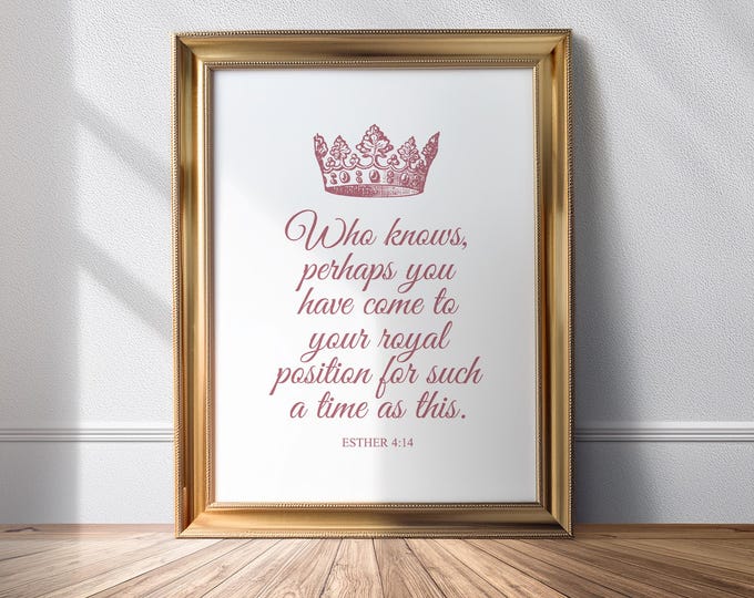 For Such a Time as This Esther 4 14 Rose Gold Crown PRINTABLE