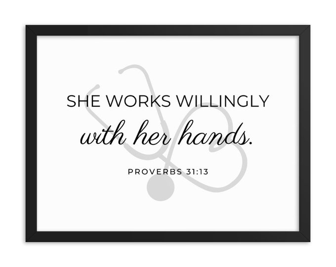 Nurse Practitioner Gifts, Nurse Graduation Gift, ER Nurse, Medical Student Gift, Proverbs 31 Quote, She Works Willingly With Her Hands