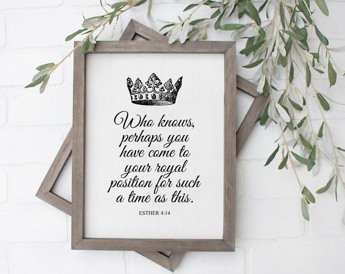 Esther 4 14 For Such a Time As This, Esther 414 Perhaps This is The Moment, Scripture Printables, Queen Esther Printable, Crown Wall Decor