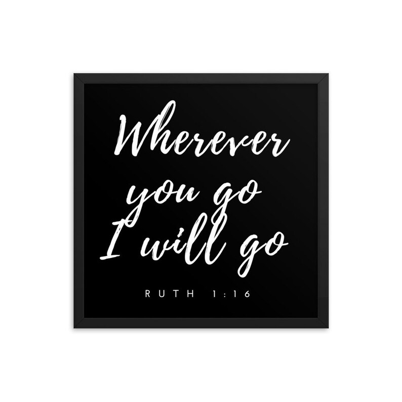 Ruth 1 16 Signe Ou Vous Allez Je Vais Aller Impressions De Etsy