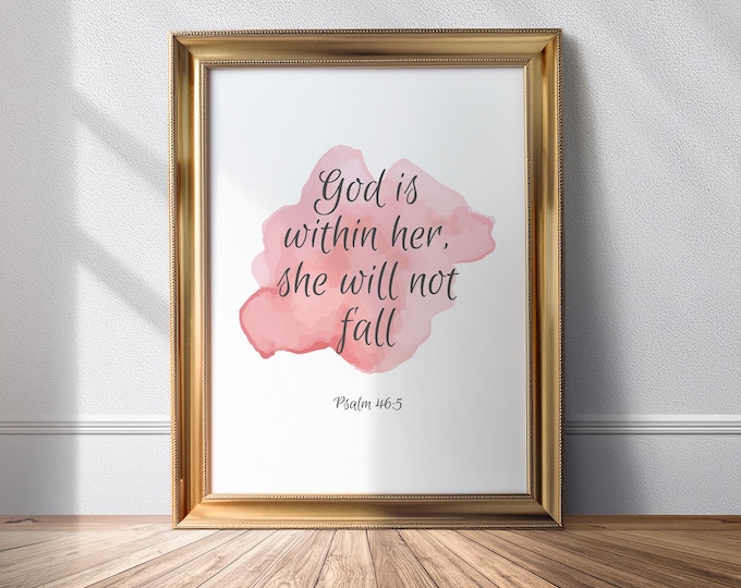 God is Within Her She Will Not Fall Psalm 46 5 Pink Watercolor Bible Verse PRINTABLE