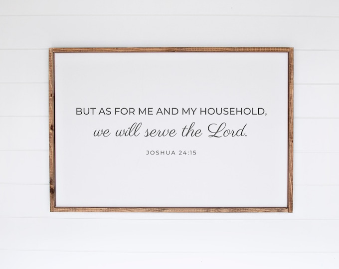 Joshua 24 15 As for Me and My House We Will Serve the Lord Bible Verse Poster UNFRAMED