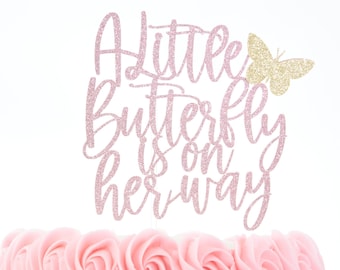A Little Butterfly is on Her Way Custom Baby Shower / Gender Reveal Cake Topper