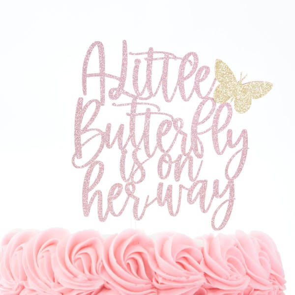 A Little Butterfly is on Her Way Custom Baby Shower / Gender Reveal Cake Topper