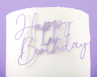 Acrylic Happy Birthday Cake topper in Choice of Size and Color for Birthday Cakes