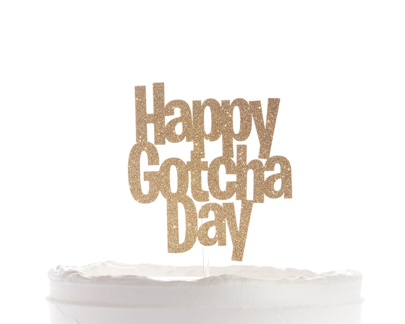 Happy Gotcha Day Cake Topper - Glitter Adoption Anniversary Decor With Acrylic Stick