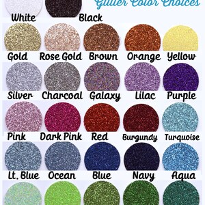 May include: A color chart titled Confetti Giraffe Glitter Color Choices displaying twenty-five circular glitter samples in various shades including white, black, gold, rose gold, brown, orange, yellow, silver, charcoal, galaxy, lilac, purple, pink, dark pink, red, burgundy, turquoise, light blue, ocean, blue, navy, aqua, mint, lime, light green, green, and emerald.