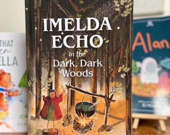 Dark, gothic storybook. children’s picture book. Imelda Echo for n The Dark, Dark Woods. Signed.