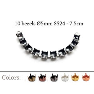 Pode incluir: Um conjunto de 10 engastes de metal prateado dispostos numa linha curva, cada um com 5mm de diâmetro e tamanho SS24, com um comprimento total de 7,5cm. O texto 10 bezels Ø5mm SS24 - 7.5cm é visível. Seis cores adicionais são exibidas.