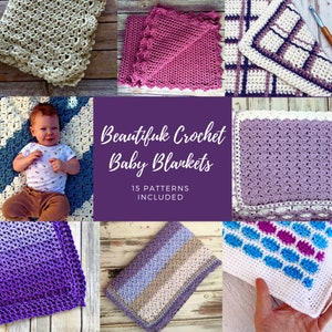CROCHET PATTERN EBOOK, Beautiful Crochet Baby Blankets Collection Ebook, 15 baby blanket patterns to crochet, Crochet Baby Blanket Patterns