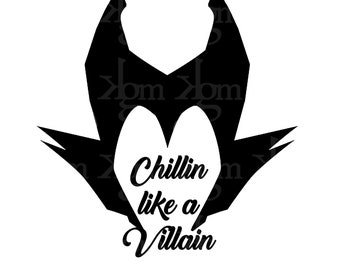 INSTANT DOWNLOAD - Chillin Like a Villian - Digital PNG file for Design, Cricut, Silhouette
