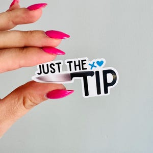 Just the Tip - Lights Out Sticker | Kindle Sticker | Gifts for Her | Dark Romance | Vinyl Sticker