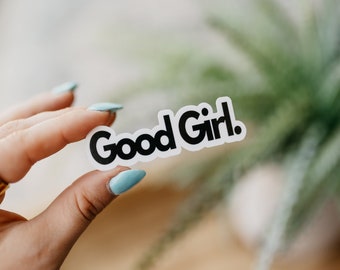Good Girl Sticker | Kindle Sticker | Gifts for Her | Dark Romance | Vinyl Sticker