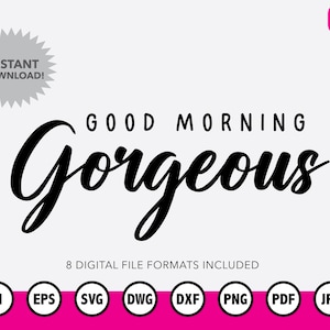 Buenos días, hermosos archivos SVG / Paquete SVG en capas, Cricut, archivos de corte, archivo vectorial digital / Diseños SVG populares