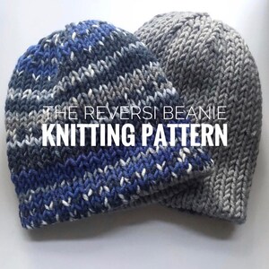 KNITTING PATTERN, Reversi Beanie, Reversible Beanie Knitting Pattern, Slouchy Hat, Beginner Knitting Pattern, Bulky Weight Hat Pattern image 1
