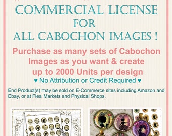 EXTENDED COMMERCIAL LICENSE - All Cabochon Images Small Business License upto 2000 Units per Design, Digital Art License, Commercial use
