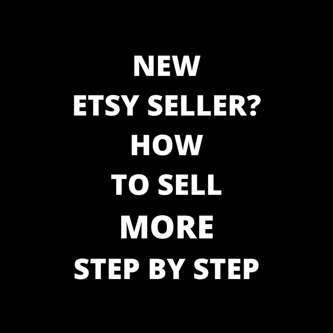 NEW ETSY SELLER How to Sell on Etsy Download Step by Step Etsy
