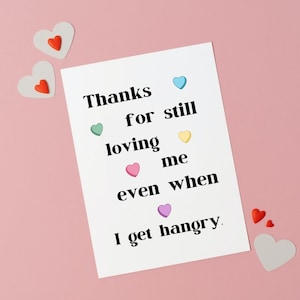 Thanks For Loving Me, Funny Valentine's Day Card, Hangry Valentine, Valentine's Day, Funny Valentine, Card For Valentines