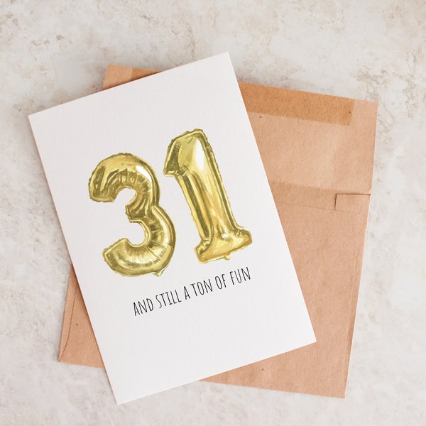 31st Birthday Card, Funny Birthday Card, Card For 31st, 31st Birthday, Balloon Birthday