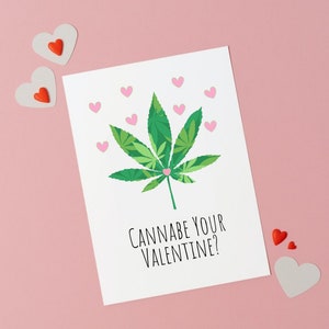 Cannabe Your Valentine?, Cannabis Valentinstag Karte, 420 Valentine, Marijuana Valentinstag Karte, Lustige Valentinstag Karte