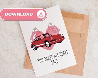 Instant Download Valentine, You Make My Heart Race, Car Racing Anniversary Card, Card For Him, Card For Husband, Printable Valentine