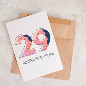 Tarjeta de cumpleaños número 29, divertida tarjeta de cumpleaños para el 29, maldita sea, todavía estás bien, 29