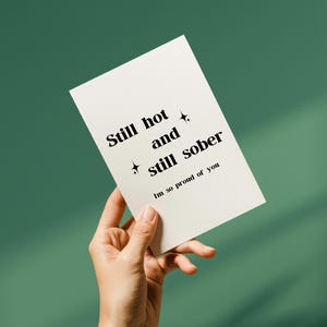 Funny Sober Anniversary Card, Still Hot and Sober, Sobriety Gift