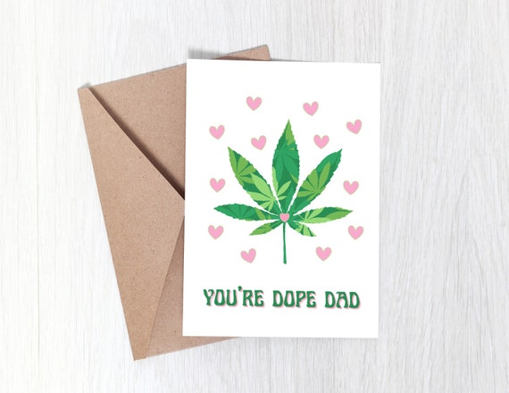 Dope Dad, Funny Card For Stoner Dad, Funny Card For Father's Day, Cannabis Dad Card, Card For Dad