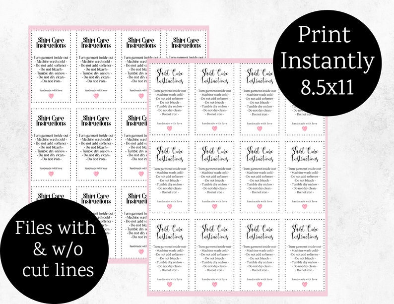 May include: Printable 8.5x11 inch sheet with 16 pink and white shirt care instructions labels. Each label includes instructions for turning the garment inside out, machine washing cold, not adding softener, not bleaching, tumble drying low, not dry cleaning, and not ironing. The labels also include the text "Handmade with love".