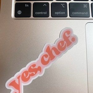 Yes, Chef Sticker, Yes Chef, Chef Sticker, Chef Decal, Cook Sticker, Restaurant Worker Gift image 4