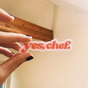 Yes, Chef Sticker, Yes Chef, Chef Sticker, Chef Decal, Cook Sticker, Restaurant Worker Gift image 3