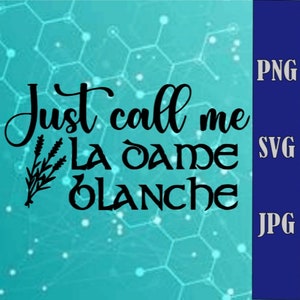 OUTLANDER svg/png/jpg Dateien - Ruf mich einfach la Dame Blanche an