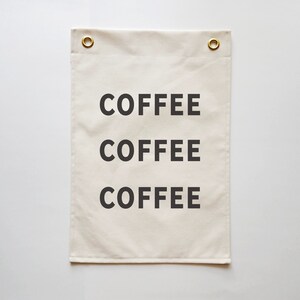 Kaffee Leinwand Fahne