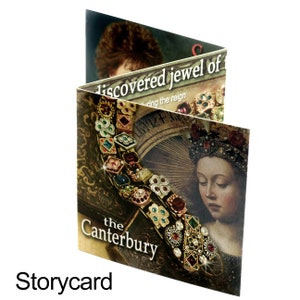 May include: A storycard with a gold and jewel-toned necklace with a cross pendant. The necklace is on a background of a painting of a woman with a crown. The text on the storycard reads "the Canterbury discovered jewel of during the reign".