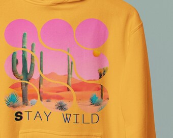 Stay wild, desert lover, trendy, boho tee, Unisex Sponge Fleece Pullover Hoodie