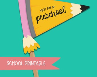 First Day of Preschool Pencil Flag Printable | Back to School Photo Prop | PDF Download
