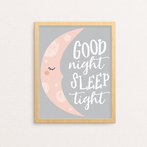 Goodnight Sleep Tight Wall Art | Bedtime Printable | Moon print | Peach, Pink, Grey | Baby Girls Nursery Decor | Playroom | Good Night Quote