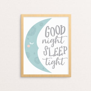 Goodnight Sleep Tight Wall Art | Bedtime Printable | Moon print | Blue, Grey | Baby Boys Nursery Decor | Playroom | Good Night Quote | Kids
