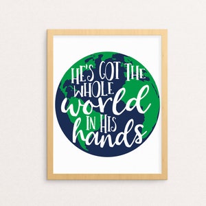 Scripture Wall Art | He&#39;s Got the Whole World In His Hands | Bible Verse Wall Art | Printable | Christian Wall Art | Nursery Wall Art | Kids