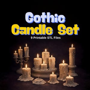 Puede incluir: Un conjunto de nueve velas góticas con cera goteando, algunas sobre pedestales. La imagen incluye el texto "Gothic Candle Set" y "9 Printable STL Files" en una fuente estilizada sobre un fondo oscuro.