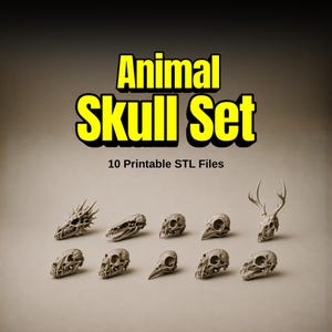 May include: A collection of ten animal skull models, including a dragon, bird, and deer, arranged on a neutral background. The text "Animal Skull Set" is displayed in a yellow and black font above the skulls, with "10 Printable STL Files" below.