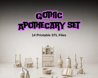 Gothic Apothecary STL Set for Dollhouse Miniatures and Potion Bottle Decor